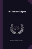 The Dominies Legacy: 3 di Andrew Picken edito da CHIZINE PUBN