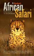 African Safari di FODOR edito da Random House Usa Inc