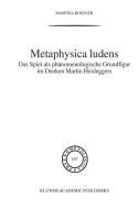 Metaphysica Ludens di Martina Roesner edito da Springer Netherlands