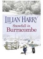 Snowfall In Burracombe di Lilian Harry edito da Orion Publishing Co