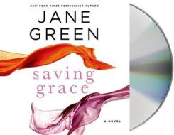 Saving Grace di Jane Green edito da MacMillan Audio