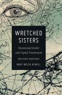 Wretched Sisters di Mary Welek Atwell edito da Lang, Peter