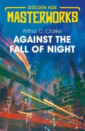 Against the Fall of Night di Arthur C. Clarke edito da Orion Publishing Co