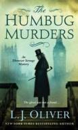 The Humbug Murders: An Ebenezer Scrooge Mystery di L. J. Oliver edito da POCKET BOOKS