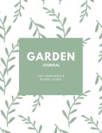 Garden Journal di Amy Newton edito da Amy Newton
