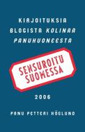 Sensuroitu Suomessa di Panu Petteri Höglund edito da Evertype