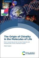 The Origin of Chirality in the Molecules of Life di Albert Guijarro edito da ROYAL SOCIETY OF CHEMISTRY