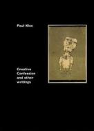 Creative Confession di Paul Klee edito da Tate Publishing