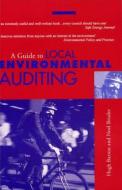 A Guide to Local Environmental Auditing di Hugh Barton, Noel Bruder edito da Taylor & Francis Ltd