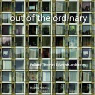 Out of the Ordinary: Pollard Thomas Edwards Architects di Alan Powers edito da BLACK DOG ARCHITECTURE