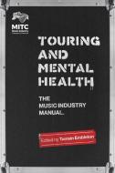 Touring and Mental Health di Tamsin Embleton edito da OMNIBUS PR