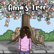 Ama's Tree di Davies Melissa Davies edito da Chalk Macro