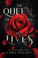 The Queen of All That Lives (The Fallen World Book 3) di Laura Thalassa edito da Laura Thalassa