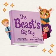 The Beast's Big Day di Rosie Amazing edito da DOODLE LOVELY INC