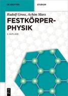 Festkörperphysik di Rudolf Gross, Achim Marx edito da de Gruyter Oldenbourg
