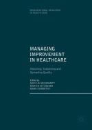 Managing Improvement in Healthcare edito da Springer-Verlag GmbH