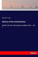History of the United States di Edward E. Hale edito da hansebooks