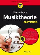 Übungsbuch Musiktheorie für Dummies di Oliver Fehn edito da Wiley VCH Verlag GmbH