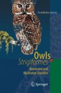 Owls (Strigiformes) di Friedhelm Weick edito da Springer Berlin Heidelberg