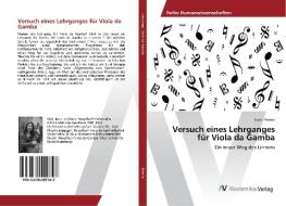 Versuch eines Lehrganges für Viola da Gamba di Liana Pereira edito da AV Akademikerverlag