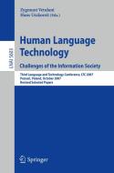 Human Language Technology. Challenges of the Information Society edito da Springer-Verlag GmbH
