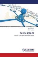 Fuzzy graphs di Sunil Mathew, M. S. Sunitha edito da LAP Lambert Academic Publishing