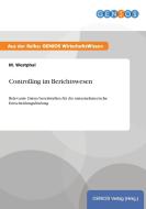Controlling im Berichtswesen di M. Westphal edito da GBI-Genios Verlag