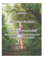 I.N.KAS Selbstschutz für Kinder - Starke Kinder sagen Nein!!! di Nils Weyand edito da Books on Demand