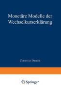 Monetäre Modelle der Wechselkurserklärung edito da Deutscher Universitätsverlag