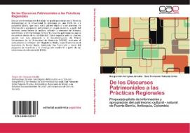 De los Discursos Patrimoniales a las Prácticas Regionales di Sergio Iván Arroyave Arrubla, Saúl Fernando Taborda Uribe edito da EAE