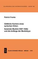 Göttliche Karriere eines syrischen Hirten di Patrick Franke edito da De Gruyter