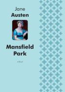 Mansfield Park di Jane Austen edito da Book On Demand Ltd.