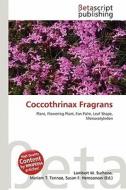 Coccothrinax Fragrans edito da Betascript Publishing