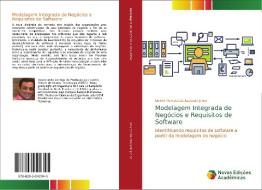 Modelagem Integrada de Negócios e Requisitos de Software di Delmir Peixoto de Azevedo Júnior edito da Novas Edições Acadêmicas