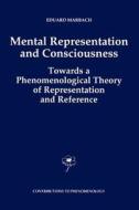 Mental Representation and Consciousness di E. Marbach edito da Springer Netherlands