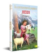 Heidi for Kids di Johanna Spyri edito da WONDER HOUSE BOOKS