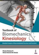 Textbook Of Biomechanics & Kinesiology di Pavan Kumar G, Ilona Gracie De Souza edito da Jaypee Brothers Medical Publishers