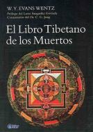 El Libro Tibetano de los Muertos = The Tibetan Book of the Dead di W. Y. Evans Wentz edito da Kier