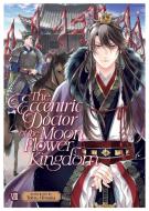 The Eccentric Doctor of the Moon Flower Kingdom Vol. 8 di Tohru Himuka edito da Seven Seas Entertainment