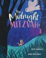 The Midnight Mitzvah di Ruth Horowitz edito da Barefoot Books
