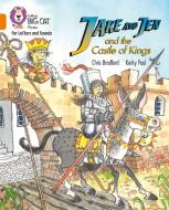 Jake And Jen And The Castle Of Kings di Chris Bradford edito da Harpercollins Publishers