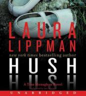 Hush Hush di Laura Lippman edito da HarperAudio