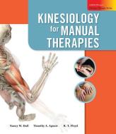 Kinesiology for Manual Therapies Muscle Cards di Nancy Dail, Timothy Agnew, R. T. Floyd edito da MCGRAW HILL BOOK CO