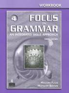 Focus on Grammar 4 Workbook di Marjorie Fuchs, Margaret Bonner edito da Pearson Education (US)
