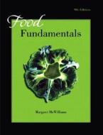 Food Fundamentals di Margaret McWilliams edito da Pearson Education (us)