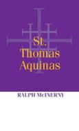 St. Thomas Aquinas di Ralph Mcinerny edito da University of Notre Dame Press