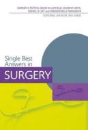 Single Best Answers In Surgery di Darren K. Patten, David Layfield, Shobhit Arya, Daniel R. Leff, Paraskevas Paraskeva edito da Taylor & Francis Ltd