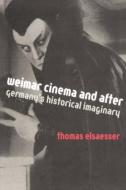 Weimar Cinema and After di Thomas Elsaesser edito da Taylor & Francis Ltd