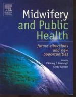 Future Directions And New Opportunities di Padraig O'luanaigh, Cindy Carlson edito da Elsevier Health Sciences