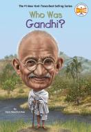 Who Was Gandhi? di Dana Meachen Rau edito da Grosset and Dunlap